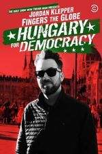 Watch Jordan Klepper Fingers the Globe: Hungary for Democracy (TV Special 2022) Watch123movies