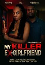 Watch My Killer Ex Girlfriend Watch123movies
