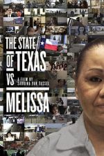 Watch The State of Texas vs. Melissa Watch123movies