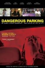 Watch Dangerous Parking Watch123movies