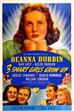 Watch Three Smart Girls Grow Up Watch123movies