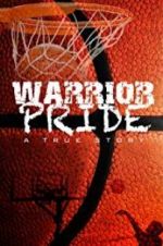 Watch Warrior Pride Watch123movies
