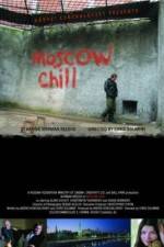 Watch Moscow Chill Watch123movies
