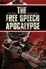 Watch The Free Speech Apocalypse Watch123movies
