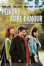 Watch Peindre ou faire l'amour Watch123movies