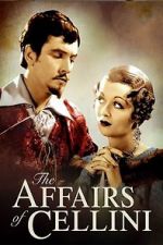 Watch The Affairs of Cellini Watch123movies