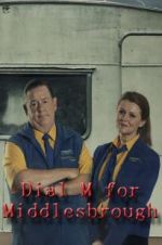 Watch Dial M for Middlesbrough Watch123movies