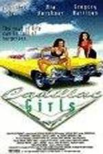 Watch Cadillac Girls Watch123movies