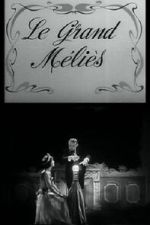Watch Le grand Méliès (Short 1952) Watch123movies