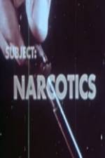 Watch Subject Narcotics Watch123movies