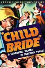 Watch Child Bride Watch123movies