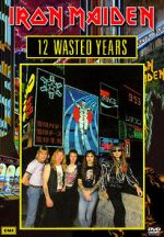 Watch Iron Maiden: 12 Wasted Years Watch123movies