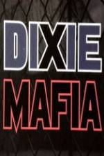 Watch Discovery Channel Dixie Mafia Watch123movies