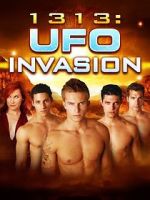 Watch 1313: UFO Invasion Watch123movies