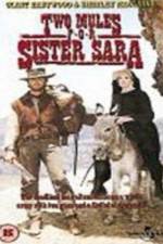 Watch Two Mules for Sister Sara Watch123movies