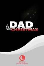 Watch A Dad for Christmas Watch123movies
