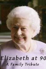 Watch Elizabeth at 90: A Family Tribute Watch123movies