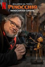 Watch Guillermo del Toro\'s Pinocchio: Handcarved Cinema (Short 2022) Watch123movies
