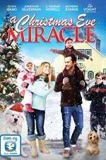 Watch A Christmas Eve Miracle Watch123movies