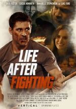 Watch Life After Fighting Watch123movies