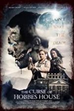 Watch The Curse of Hobbes House Watch123movies