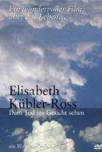 Watch Elisabeth Kübler-Ross: Facing Death Watch123movies