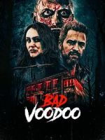 Watch Bad Voodoo Watch123movies