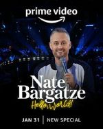 Watch Nate Bargatze: Hello World (TV Special 2023) Watch123movies