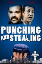 Watch Punching and Stealing Watch123movies