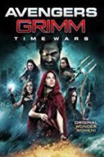 Watch Avengers Grimm: Time Wars Watch123movies