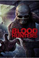 Watch Blood Hunters Watch123movies