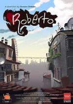 Watch Roberto (Short 2020) Watch123movies