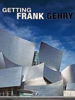 Watch Getting Frank Gehry Watch123movies