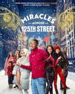 Watch Miracles Across 125th Street Watch123movies