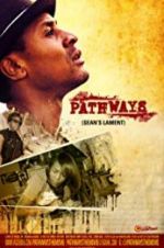 Watch Pathways: Sean\'s Lament Watch123movies