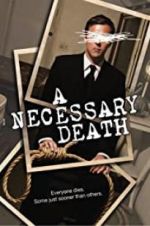 Watch A Necessary Death Watch123movies