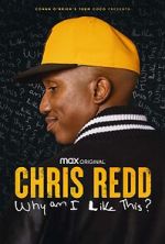 Watch Chris Redd: Why am I Like This? (TV Special 2022) Watch123movies