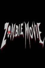 Watch Zombie Movie Watch123movies