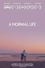 Watch A Normal Life Watch123movies