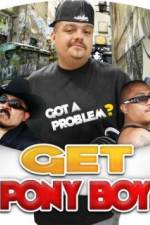 Watch Get Pony Boy Watch123movies