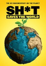 Watch Sh*t Saves the World Watch123movies