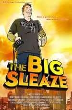 Watch The Big Sleaze Watch123movies