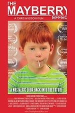 Watch The Mayberry Effect Watch123movies