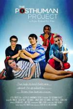 Watch The Posthuman Project Watch123movies
