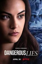 Watch Dangerous Lies Watch123movies