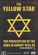 Watch The Yellow Star: The Persecution of the Jews in Europe - 1933-1945 Watch123movies