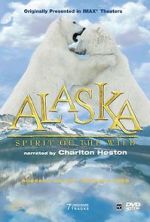 Watch Alaska: Spirit of the Wild Watch123movies