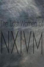 Watch The Lost Women of NXIVM Watch123movies