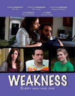 Watch Weakness Watch123movies