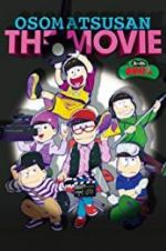 Watch Mr. Osomatsu the Movie Watch123movies